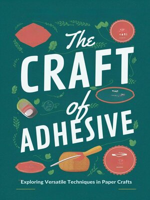 cover image of The Craft of Adhesive